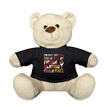 I'm Not Yelling This is My Figure Skating Coach Vo - Teddy Bear - black - Front