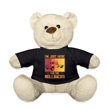 I'm Just Here For The Rollbacks Tow Truck Driver T - Teddy - Schwarz - Vorne