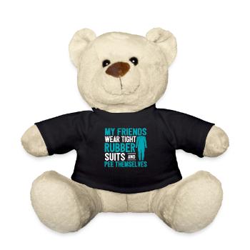 Meine Freunde tragen enge Gummianzüge und pinkeln - Teddy - Schwarz - Vorne