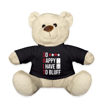 So Happy I Have To Bluff Game Card Aces Spades Pok - Teddy - Schwarz - Vorne