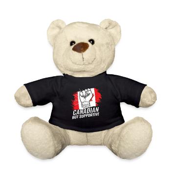 Not Canadian But Supportive Canada Flag Country - Teddy - Schwarz - Vorne