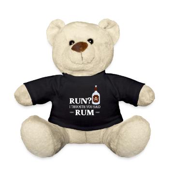 Run? I Thougth You Said Rum Drinking Alcohol - Teddy - Schwarz - Vorne
