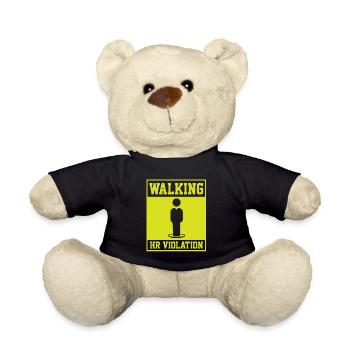 Funny Coworker Quote Walking HR Violation Bosss - Teddy Bear - black - Front