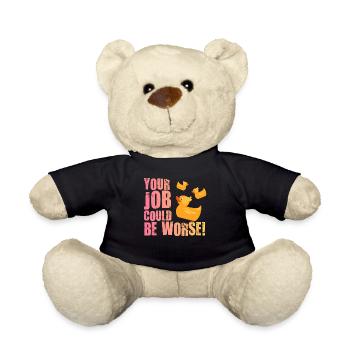 Your Job Could Be Worse Toilet Paper Workplace - Teddy Bear - black - Front