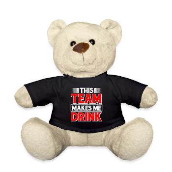 This Team Makes Me Drink 5 - Teddy Bear - black - Front