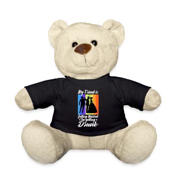 My friend is getting married, im getting drunk - Teddy Bear - black - Front