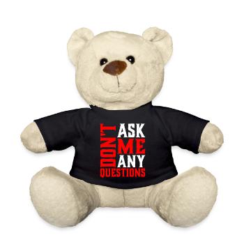 Ne me posez pas de questions 6 - Nounours - noir - Devant