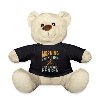 Fencer Morning Is Not My Time I'm A Sword Fighter - Teddy Bear - black - Front