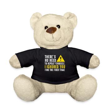 There's No Need To Repeat Yourself - Teddy Bear - black - Front