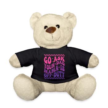 Groovy Va Demander À Ton Papa Maman Est Hors Service Drôle Moth - Nounours - noir - Devant
