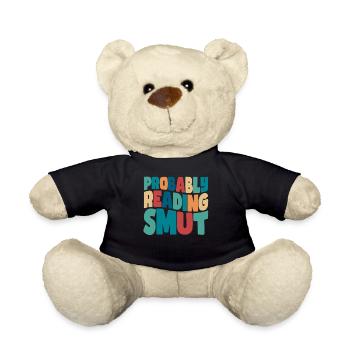 Wahrscheinlich lesen Schmutz Liebesromane Schmutz - Teddy - Schwarz - Vorne