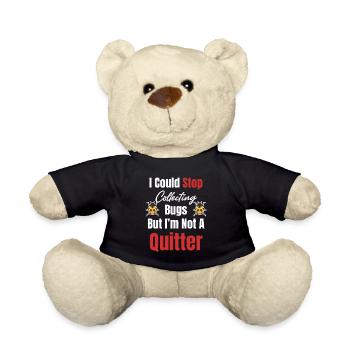 I could stop collecting, but I - Teddy Bear - black - Front