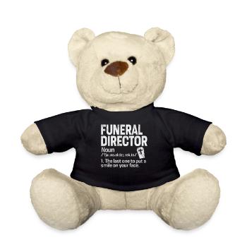 Funeral Director Funny Definition Embalming Last - Teddy Bear - black - Front