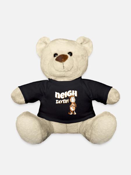 Neigh Sayer Nö Statement Pferde Spruch - Teddy - Schwarz