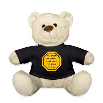 NO BABY ON BOARD FEEL FREE TO REAR END ME SHIELD 1 - Teddy Bear - black - Front