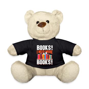 Book I Need More Books - Teddy Bear - black - Front