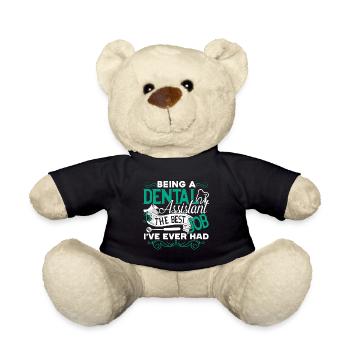 Dental Assistant Dental Assistant Is The Best Job - Teddy Bear - black - Front