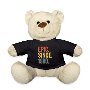 Epic Since 1980 Geburtsjahr Geburtstag - Teddy - Schwarz - Vorne