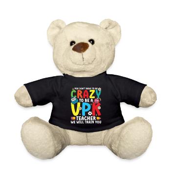 Vous n’avez pas besoin d’être fou pour être un enseignant VPK - Nounours - noir - Devant