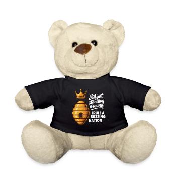Not Just Standing Around I Rule A Buzzing Nation - Teddy - Schwarz - Vorne