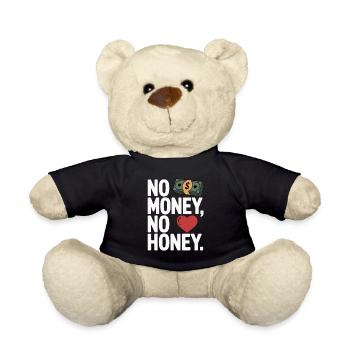 No Money No Honey Ironischer Geld Spruch Party - Teddy - Schwarz - Vorne