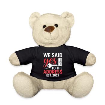 We Said Yes to The Address 2027 - Teddy Bear - black - Front