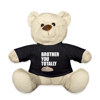Frère, tu es vraiment génial, drôle de jeu de mots - Nounours - noir - Devant