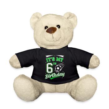 Its My 6th Birthday Soccer Boys 6 Years Birthday 6 - Teddy Bear - black - Front