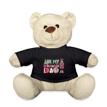 Weihnachten Xmas Spruch In My Nutcracker Era - Teddy - Schwarz - Vorne
