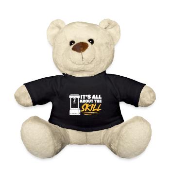 Its all about the skill Design for a game lover - Teddy Bear - black - Front