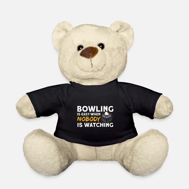 Bowling ist einfach, wenn niemand zuschaut Bowling - Teddy - Schwarz