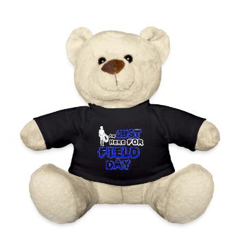 I'm Just Here For Field Day 19 - Teddy Bear - black - Front