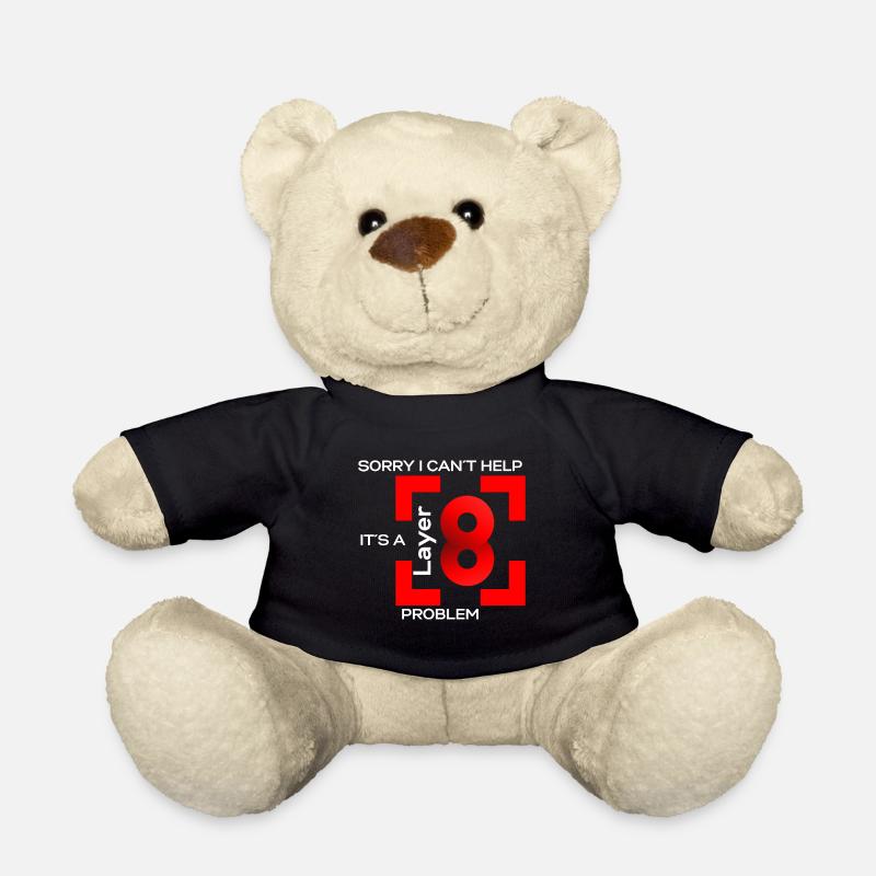 Désolé dans ne peut pas aider, c’est un problème de couche 8 (rouge) - Nounours - noir
