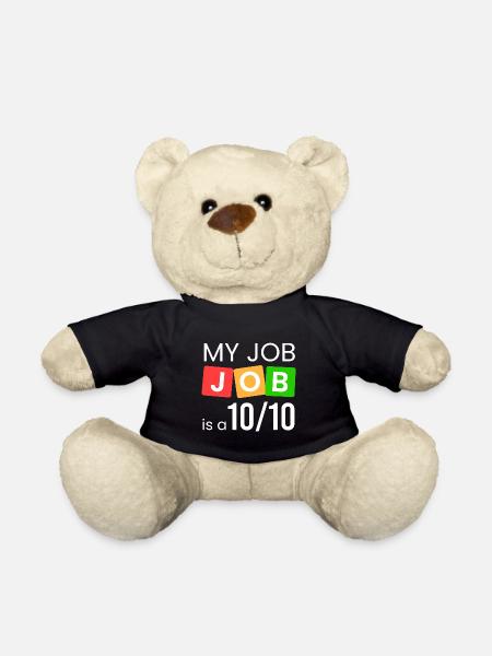 Mein Job ist eine 10/10 - Teddy - Schwarz