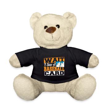 Collector Funny Trader Cool Wait I See A Baseball - Teddy Bear - black - Front
