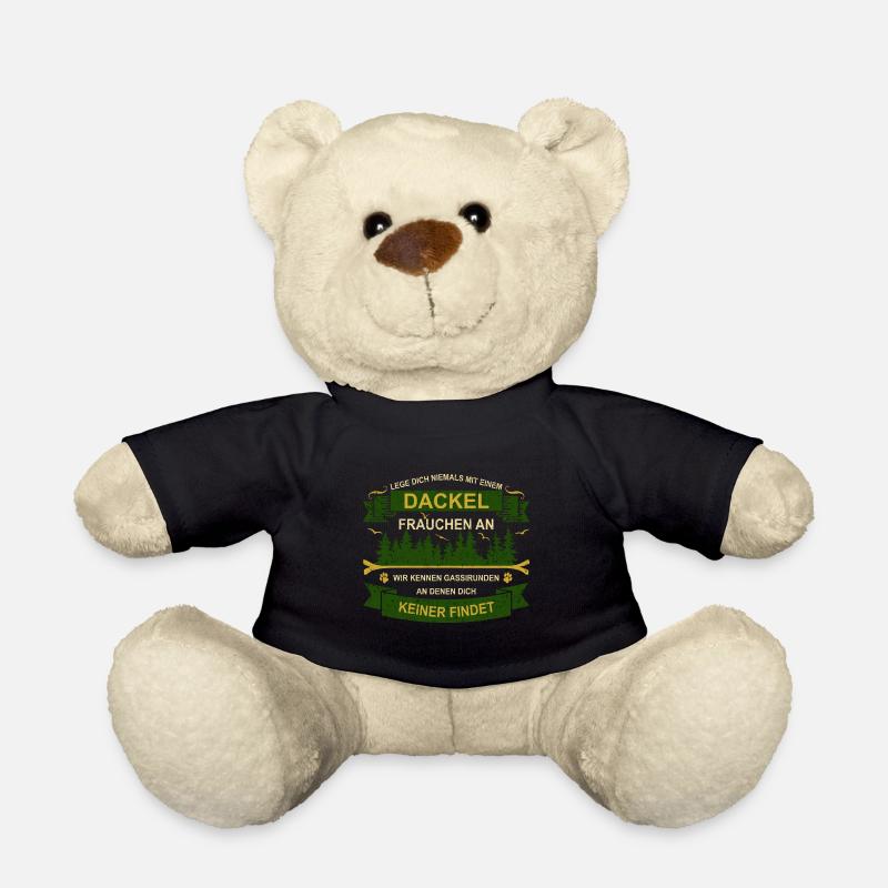 Lege dich niemals mit einem Dackel Frauchen an - Teddy - Schwarz