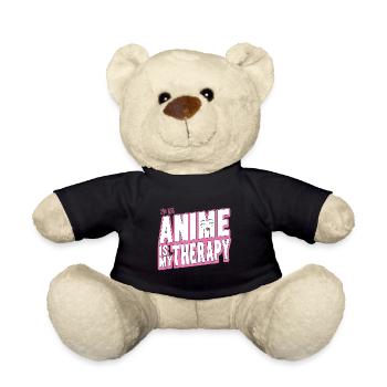 Anime Is My Therapy Japanese Anime Manga Otaku - Teddy Bear - black - Front