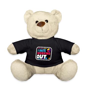 I Hate Working Out 8 - Teddy Bear - black - Front