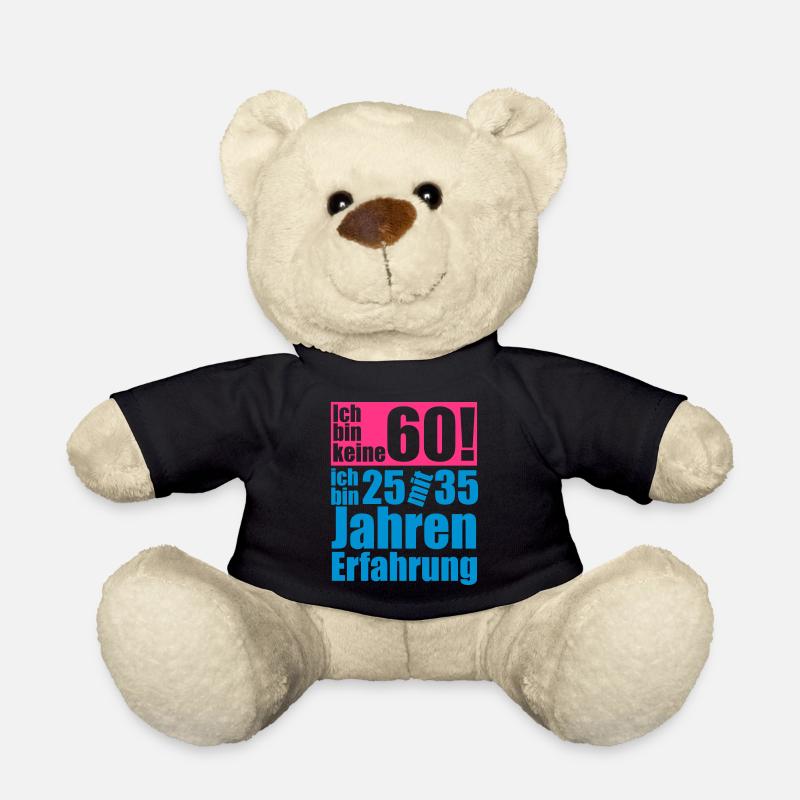 ich bin keine 60 jahre - Teddy - Schwarz