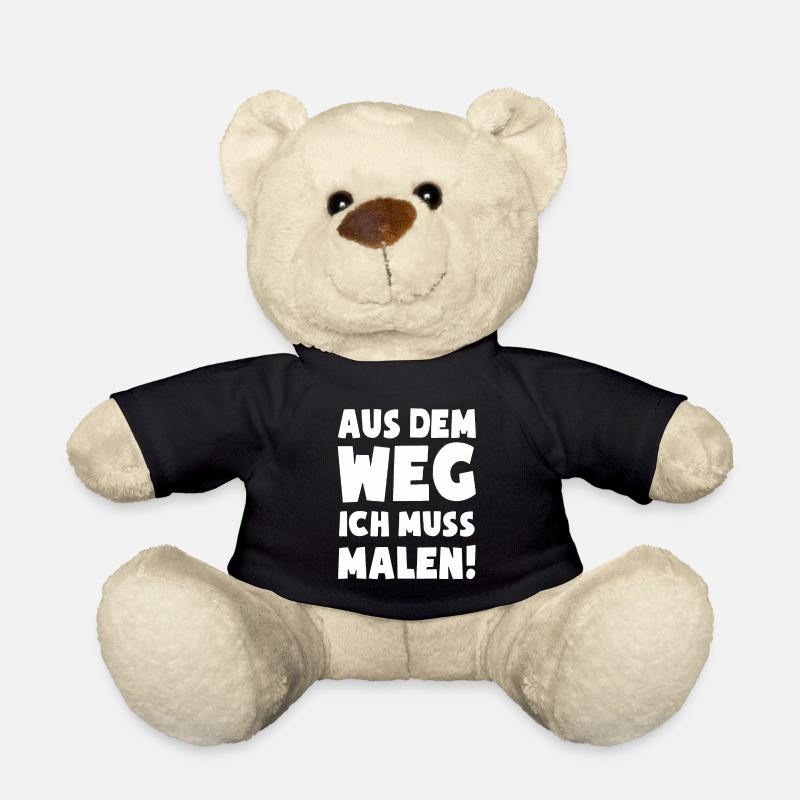 Aus dem Weg ich muss Malen Maler Malen Malen Kunst - Teddy - Schwarz