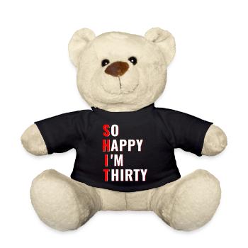 So happy Im Dreißig, lustige Geburtstagsgeschenk - Teddy - Schwarz - Vorne