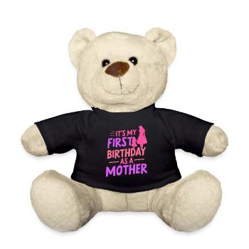 Es Ist Mein Erster Geburtstag Als Mutter Mami Mama - Teddy - Schwarz - Vorne