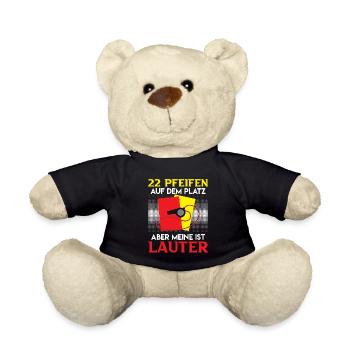 22 Pfeifen aber meine ist lauter - Teddy - Schwarz - Vorne