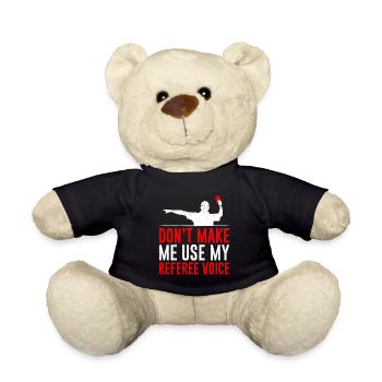 Zwing mich nicht meine Schiedsrichter Stimme - Teddy - Schwarz - Vorne