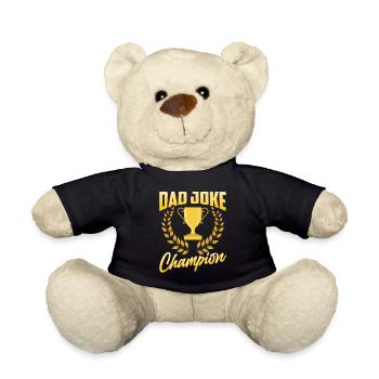 Dad Joke Papa Joke Jokes Father - Teddy Bear - black - Front