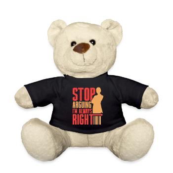Hör Auf Zu Argumentieren Ich Habe Immer Recht - Teddy - Schwarz - Vorne