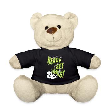 Ready Set Ghost Instead Of Ready Set Go Spirit On - Teddy Bear - black - Front
