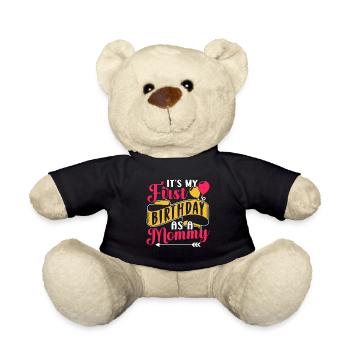Es Ist Mein Erster Geburtstag Als Mami Party Mama - Teddy - Schwarz - Vorne