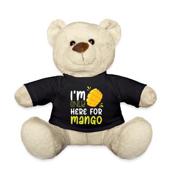 I'm Only Here For Mango - Teddy Bear - black - Front