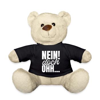"Nein Doch Ohhh" Lustiger Sarkasmus Spruch - Teddy - Schwarz - Vorne